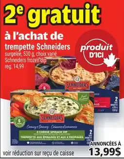 Metro 2E GRATUIT À L'ACHAT DE TREMPETTE SCHNEIDERS | SCHNEIDERS FROZEN DIP offer