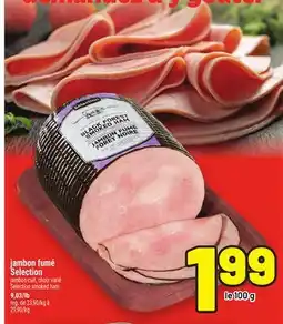 Metro JAMBON FUMÉ SELECTION | SELECTION SMOKED HAM offer