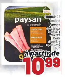 Metro ÉMINCÉ DE JAMBON PAYSAN | PAYSAN SHAVED HAM offer
