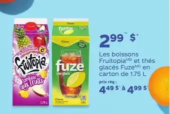 Metro LES BOISSONS FRUITOPIA ET THÉS GLACÉS FUZE EN CARTON offer