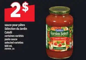 Maxi SAUCE POUR PÂTES SÉLECTION DU JARDIN CATELLI | PASTA SAUCE, 600 ML offer