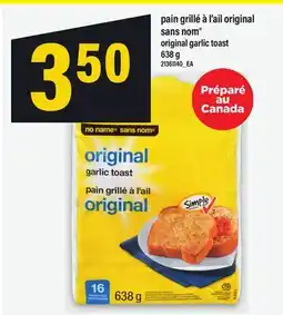 Maxi PAIN GRILLÉ À L'AIL ORIGINAL SANS NOM | ORIGINAL GARLIC TOAST, 638 G offer
