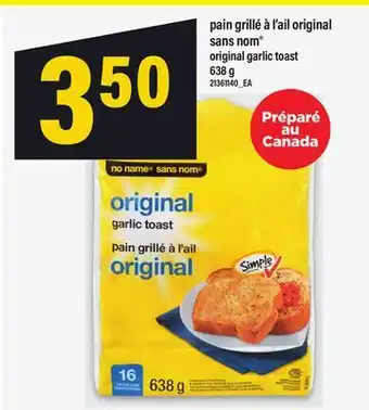 Maxi PAIN GRILLÉ À L'AIL ORIGINAL SANS NOM | ORIGINAL GARLIC TOAST, 638 G offer