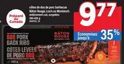 Maxi CÔTES DE DOS DE PORC BARBECUE BÂTON ROUGE, LOU'S OU MONTANA'S, 585-650 G offer