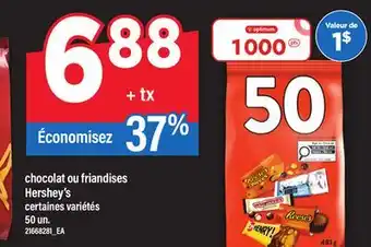 Maxi CHOCOLAT OU FRIANDISES HERSHEY'S, 50 UN offer