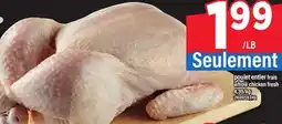 Maxi POULET ENTIER FRAIS | WHOLE CHICKEN FRESH offer