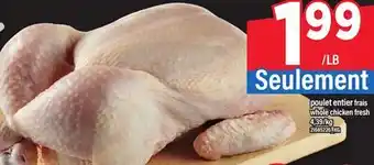 Maxi POULET ENTIER FRAIS | WHOLE CHICKEN FRESH offer