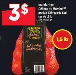 Maxi MANDARINES DÉLICES DU MARCHÉ, 1,5 LB offer