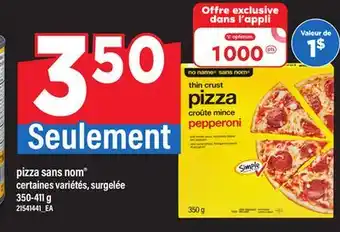 Maxi PIZZA SANS NOM , 350-411 G offer