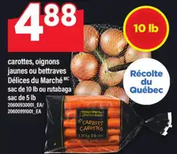 Maxi CAROTTES, OIGNONS JAUNES OU BETTRAVES DÉLICES DU MARCHÉ, SAC DE 10 LB OU RUTABAGA SAC DE 5 LB offer