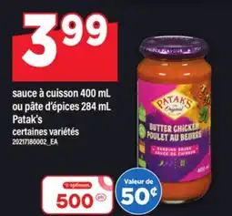 Maxi SAUCE À CUISSON 400 ML OU PÂTE D'ÉPICES 284 ML PATAK'S offer