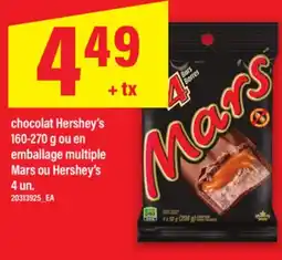 Maxi CHOCOLAT HERSHEY'S 160-270 G OU EN EMBALLAGE MULTIPLE MARS OU HERSHEY'S 4 UN offer