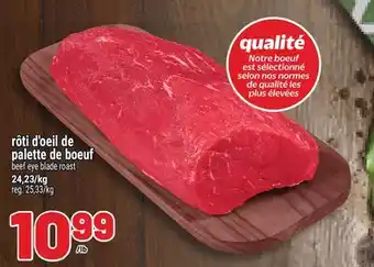 Metro RÔTI D'OEIL DE PALETTE DE BOEUF | BEEF EYE BLADE ROAST offer