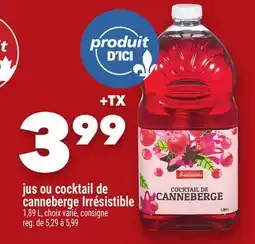 Marche Ami JUS OU COCKTAIL DE CANNEBERGE IRRÉSISTIBLE offer