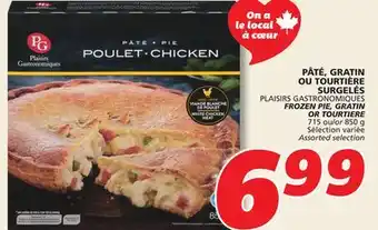IGA PLAISIRS GASTRONOMIQUES FROZEN PIE, GRATIN OR TOURTIERE offer