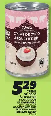 IGA CHA'S ORGANIC AND FAIR TRADE WHIPPING COCONUT CREAM offer
