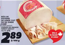IGA COMPLIMENTS COOKED OR SMOKED TURKEY BREAST offer
