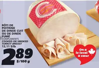 IGA COMPLIMENTS COOKED OR SMOKED TURKEY BREAST offer