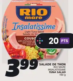 IGA RIO MARE INSALATISSIME TUNA SALAD offer