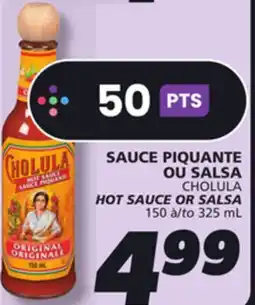 IGA CHOLULA HOT SAUCE OR SALSA offer