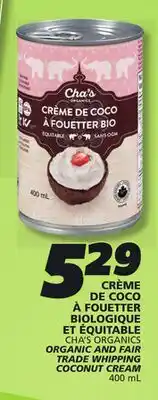 IGA CHA'S ORGANICS ORGANIC AND FAIR TRADE WHIPPING COCONUT CREAM offer