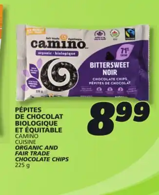 IGA CAMINO CUISINE ORGANIC AND FAIR TRADE CHOCOLATE CHIPS offer