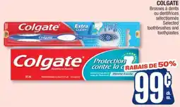 Jean Coutu COLGATE Selected toothbrushes and toothpastes offer