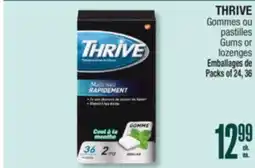 Jean Coutu THRIVE Gums or lozenges offer