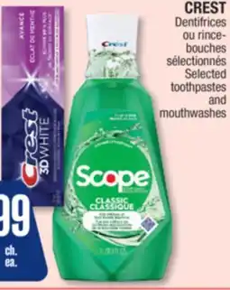 Jean Coutu CREST Selected toothpastes and mouthwashes offer
