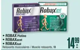 Jean Coutu ROBAX Platine, ROBAXacet, ROBAXisal Muscle relaxants offer