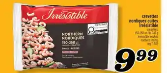 Marché Richelieu CREVETTES NORDIQUES CUITES IRRÉSISTIBLE | IRRÉSISTIBLE COOKED NORTHERN SHRIMP offer