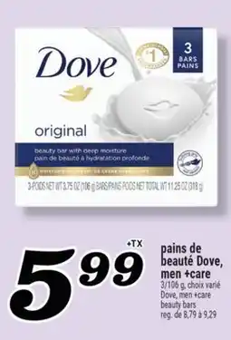 Marché Richelieu PAINS DE BEAUTÉ DOVE, MEN +CARE | DOVE, MEN +CARE BEAUTY BARS offer