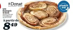 Marché Richelieu TARTE BOULANGERIE ST-DONAT | ST-DONAT BAKERY PIE offer
