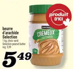 Marché Richelieu BEURRE D'ARACHIDE SELECTION | SELECTION PEANUT BUTTER offer
