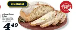 Marché Richelieu PAIN CALABRESE ITALIEN | ITALIAN CALABRESE BREAD offer