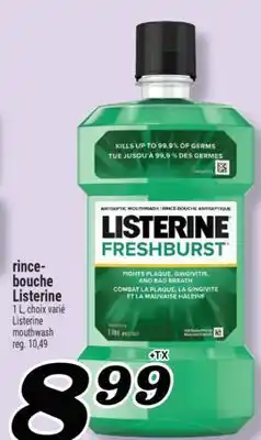 Marché Richelieu RINCE- BOUCHE LISTERINE | LISTERINE MOUTHWASH offer
