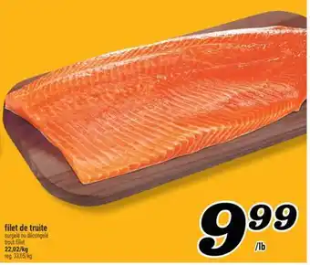 Marché Richelieu FILET DE TRUITE | TROUT FILLET offer