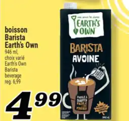 Marché Richelieu BOISSON BARISTA EARTH'S OWN | EARTH'S OWN BARISTA BEVERAGE offer