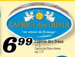Marché Richelieu CAPRICE DES DIEUX | CAPRICE DES DIEUX CHEESE offer