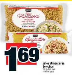 Super C PÂTES ALIMENTAIRES SELECTION | SELECTION PASTA offer