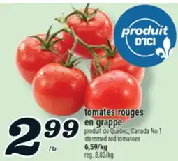 Marché Richelieu TOMATES ROUGES EN GRAPPE | STEMMED RED TOMATOES offer