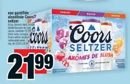 Super C EAU GAZÉIFIÉE ALCOOLISÉE COORS SELTZER | COORS SELTZER ALCOHOLIC CARBONATED WATER offer