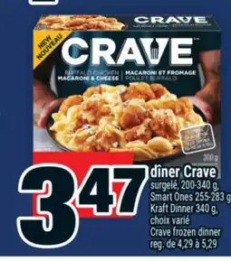 Super C DÎNER CRAVE | CRAVE FROZEN DINNER offer