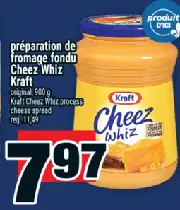 Super C PRÉPARATION DE FROMAGE FONDU CHEEZ WHIZ KRAFT | KRAFT CHEEZ WHIZ PROCESS CHEESE SPREAD offer