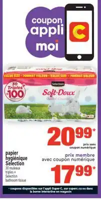Super C papier hygiénique Selection | Selection bathroom tissue offer