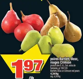 Super C POIRES BARTLETT, BOSC, ROUGES CRIMSON | BARTLETT, BOSC OR CRIMSON RED PEARS offer