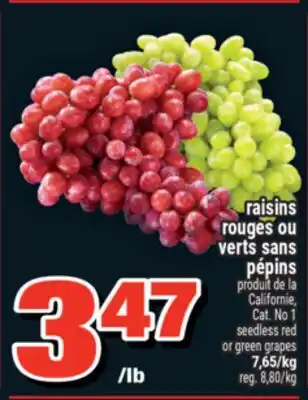 Super C RAISINS ROUGES OU VERTS SANS PÉPINS | SEEDLESS RED OR GREEN GRAPES offer