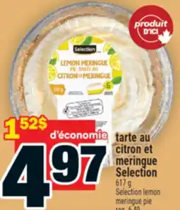 Super C TARTE AU CITRON ET MERINGUE SELECTION | SELECTION LEMON MERINGUE PIE offer