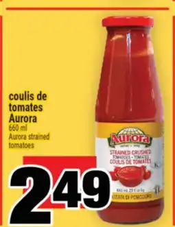 Super C COULIS DE TOMATES AURORA | AURORA STRAINED TOMATOES offer