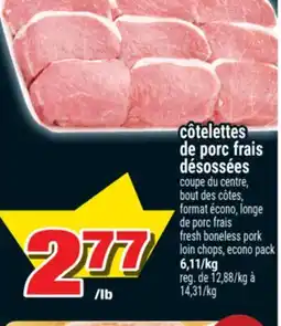 Super C CÔTELETTES DE PORC FRAIS DÉSOSSÉES | FRESH BONELESS PORK LOIN CHOPS offer